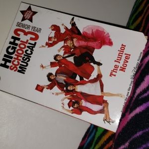 High School Musical 3: Senior Year. The Junior Novel
